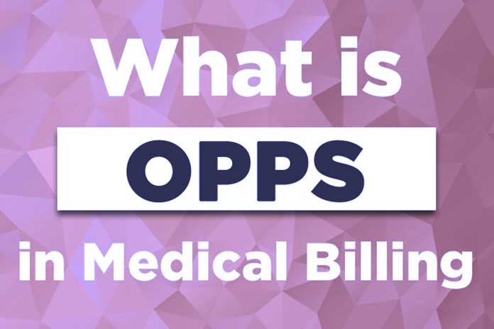 What-Does-OPPS-Stand-For-In-Medical-Billing