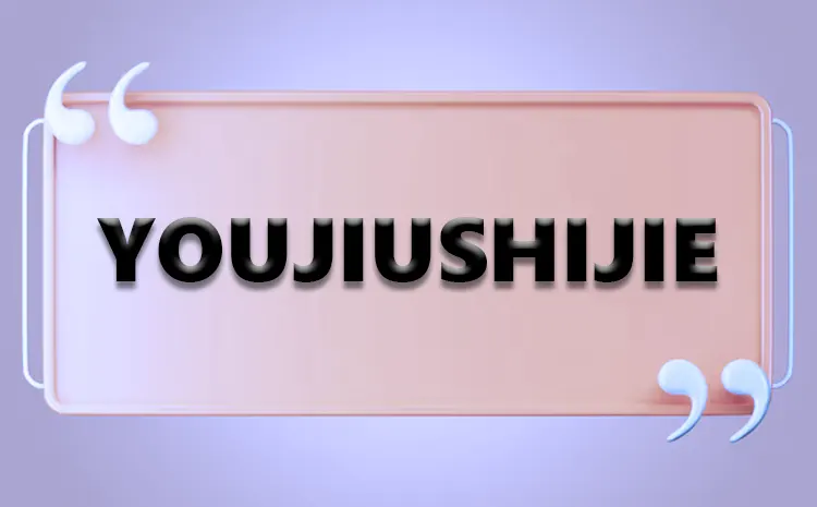 Youjiushijie